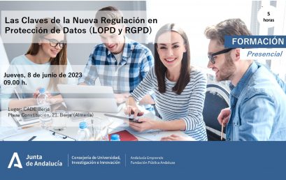 Las Claves de la Nueva Regulación en Protección de Datos (LOPD y RGPD)