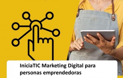Curso IniciaTIC: Marketing Digital para personas emprendedoras (ON LINE)