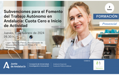 Subvenciones para el fomento del trabajo autónomo en Andalucía: Cuota Cero e Inicio de Actividad