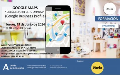 GOOGLE MAPS «Diseña el perfil de tu empresa» (Google Business Profile)