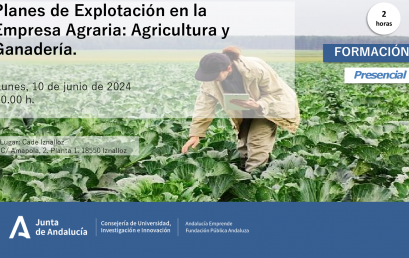 Planes de Explotación en la Empresa Agraria: Agricultura y ganadería.