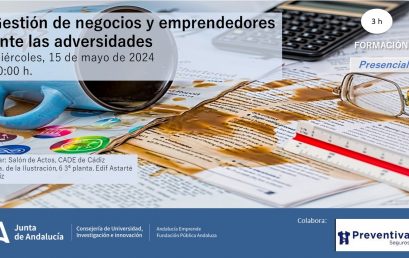 Gestión de negocios y emprendedores ante las adversidades